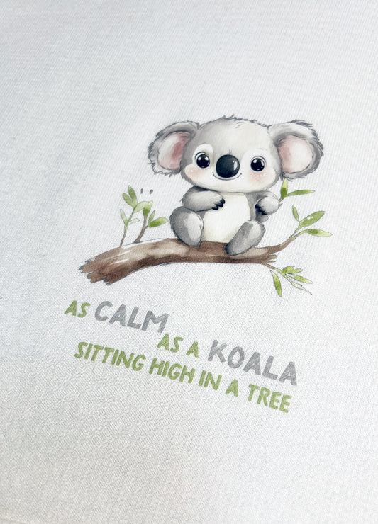 Because I Am Me: Calm as a Koala Hoodie