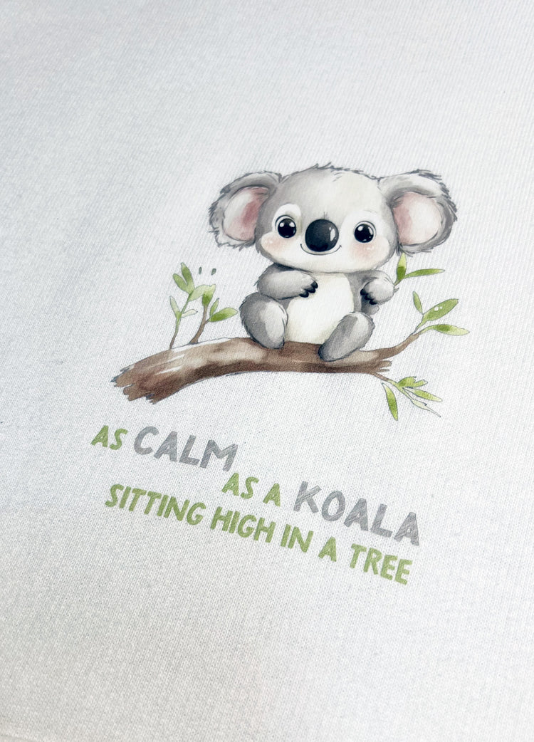 Because I Am Me: Calm as a Koala Hoodie