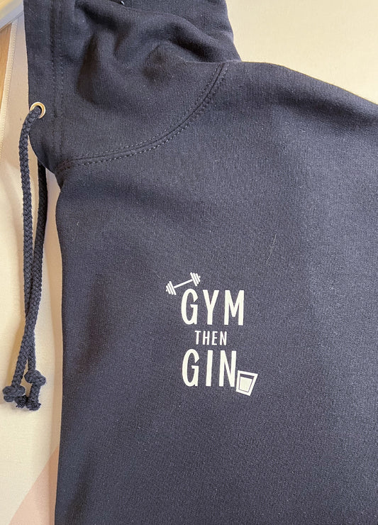 Gym then Gin Hoodie