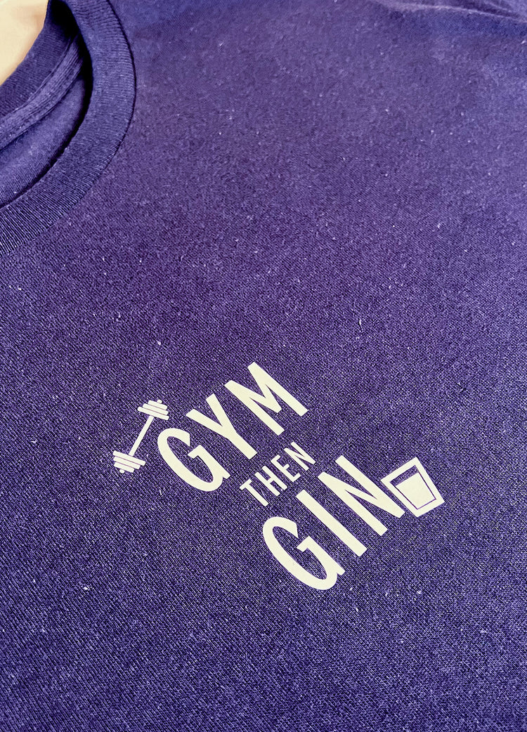 Gym then Gin T-Shirt