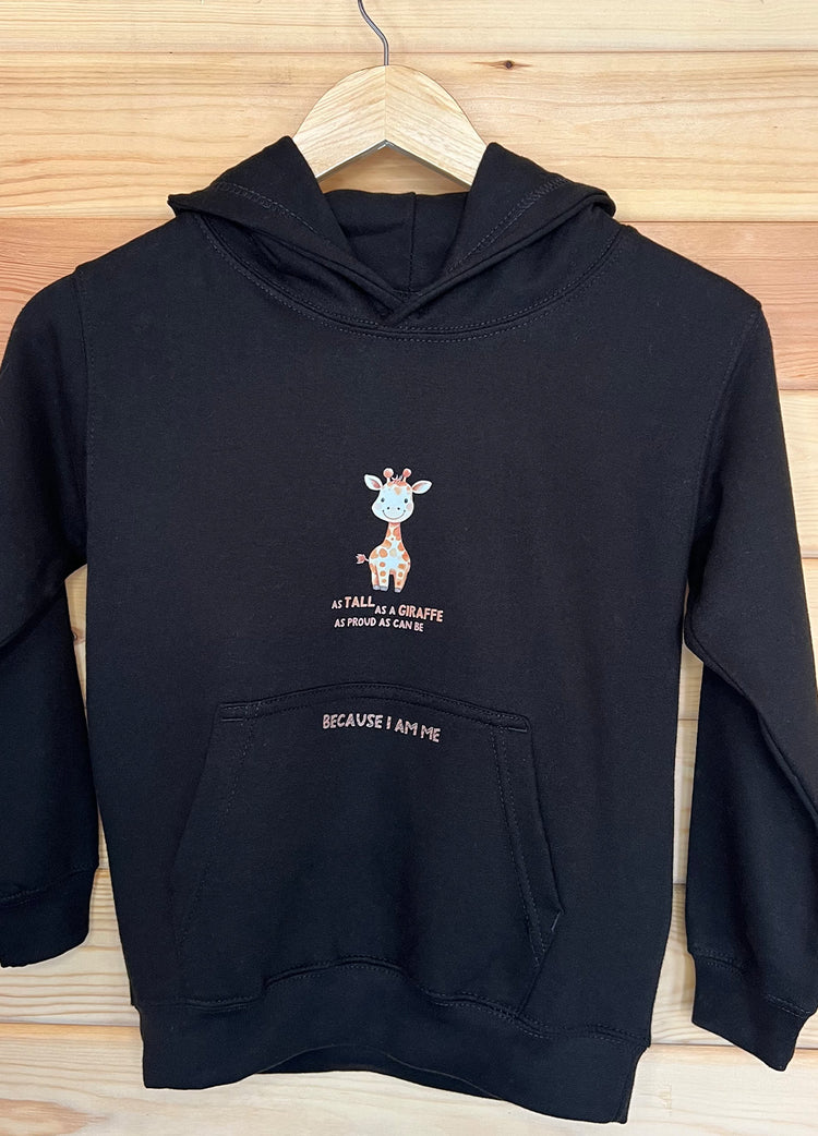 Because I Am Me: Tall as a Giraffe Hoodie