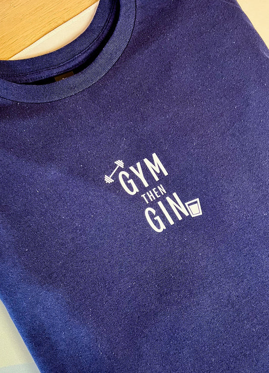Gym then Gin T-Shirt