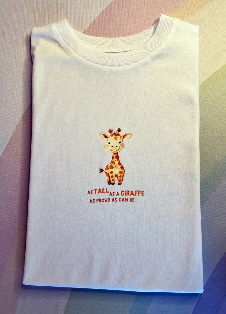 Because I Am Me: Tall as a Giraffe T-shirt