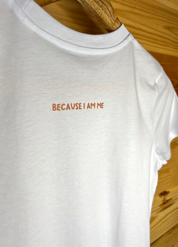 Because I Am Me: Cheeky as a Monkey T-Shirt